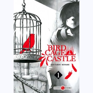 Birdcage Castle : Tome 1