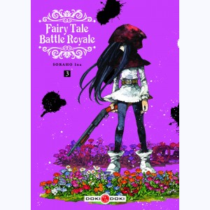 Fairy Tale Battle Royale : Tome 3