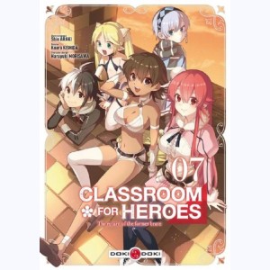 Classroom for Heroes : Tome 7