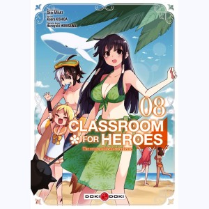 Classroom for Heroes : Tome 8
