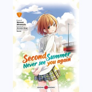 Second Summer, never see you again : Tome 1