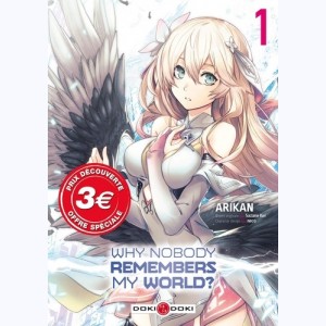Why nobody remembers my World ? : Tome 1
