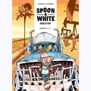 Spoon & White : Tome 9, Road'n'trip