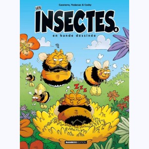 Les insectes en bande dessinée : Tome 6