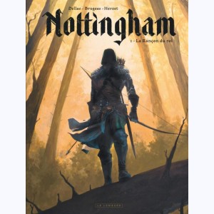 Nottingham : Tome 1, La rançon du Roi