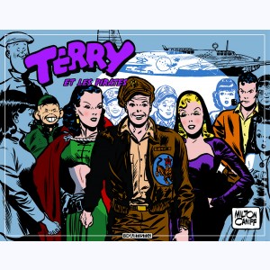 Terry et les pirates : Tome 6, 1945 à 1946