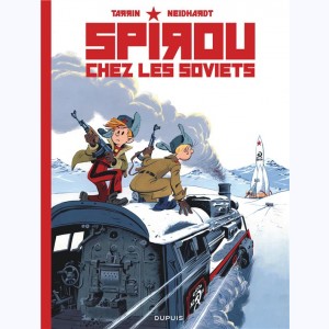 Le Spirou de ... : Tome 17, Spirou chez les soviets