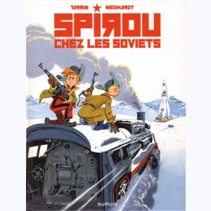 Le Spirou de ... : Tome 17, Spirou chez les soviets