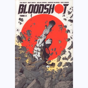 Bloodshot : Tome 2
