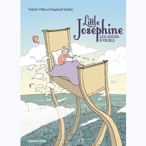 Little Joséphine, Les jours d'oubli