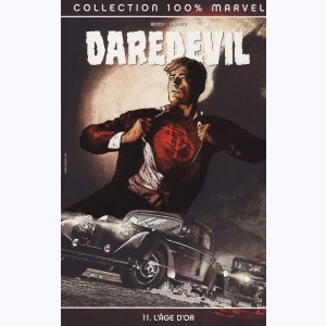 Daredevil : Tome 11, L'Âge d'or