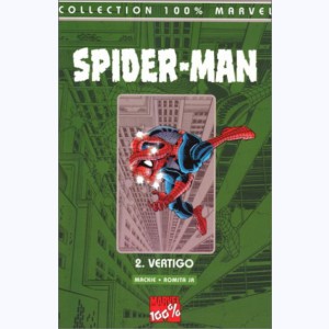 Spider-Man : Tome 2, Vertigo