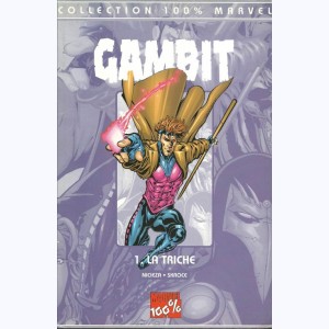 Gambit : Tome 1, La triche
