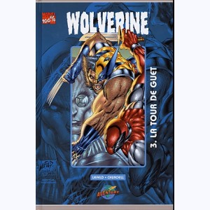 Wolverine : Tome 3, La tour de guet