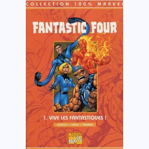Fantastic Four : Tome 1, Vive les Fantastiques!