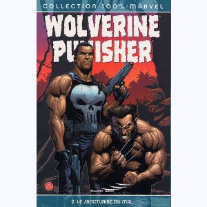 Wolverine - Punisher : Tome 2, Le sanctuaire du mal