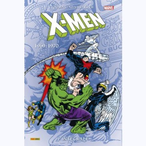 X-Men (L'intégrale) : Tome 6, 1969 - 1970 : 