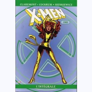 X-Men (L'intégrale) : Tome 13, 1982