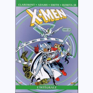 X-Men (L'intégrale) : Tome 17, 1985 (II)