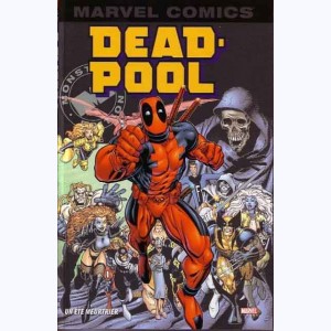Deadpool : Tome 3, Un été meurtrier