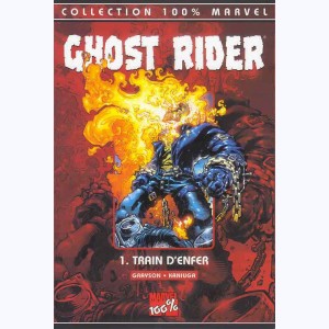 Ghost Rider : Tome 1, Train d'enfer