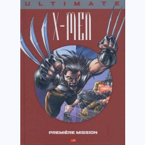 Ultimate X-Men : Tome 2, Première mission