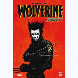 Wolverine, Snikt ! : 