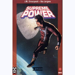 Supreme Power : Tome 6, Hyperion
