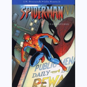 Spider-Man : Tome 5, Un amour éternel
