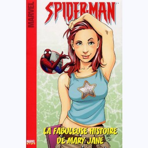 Spider-Man, La fabuleuse histoire de Mary-Jane