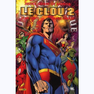 Justice League of America, Le clou 2