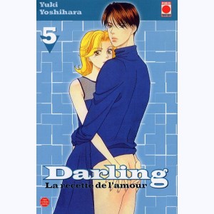 Darling, La recette de l'amour : Tome 5