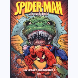 Spider-Man (les aventures) : Tome 3, Un lézard diabolique !