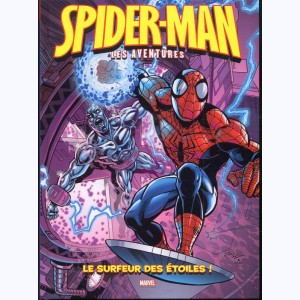 Spider-Man (les aventures) : Tome 4, Le surfeur des étoiles !