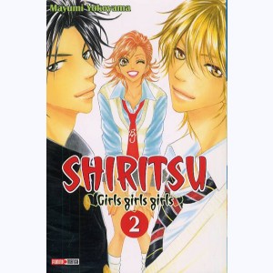 Shiritsu, Girls girls girls : Tome 2