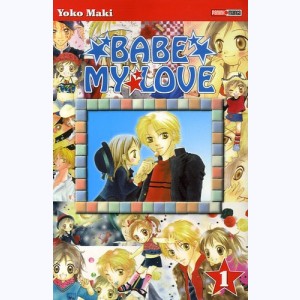Babe my Love : Tome 1