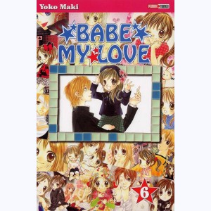 Babe my Love : Tome 6