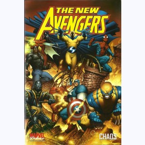 The New Avengers : Tome 1, Chaos : 