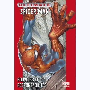 Ultimate Spider-Man : Tome 1, Pouvoirs et responsabilités : 