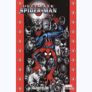Ultimate Spider-Man : Tome 9, La saga du clone