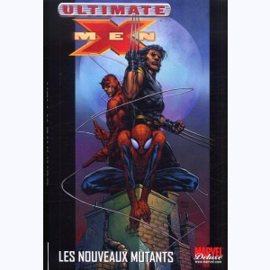 Ultimate X-Men : Tome 4, Les nouveaux mutants