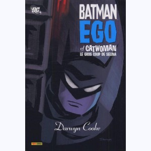 Batman, Batman ego et Catwoman - Le gros coup de Selina