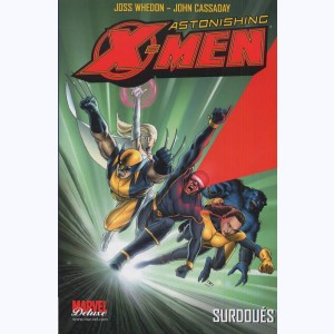 Astonishing X-Men : Tome 1, Surdoués
