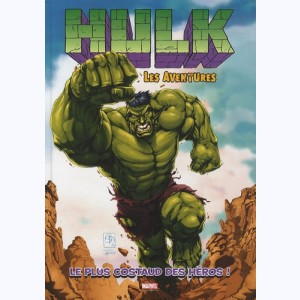 Hulk - Les aventures : Tome 1, Le plus costaud des héros ! : 