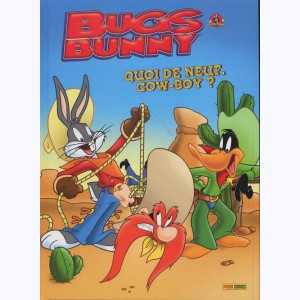 Bugs Bunny : Tome 3, Quoi de neuf, cow-boy ?