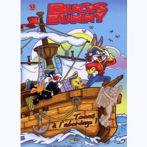 Bugs Bunny : Tome 4, Toons à l'abordage !