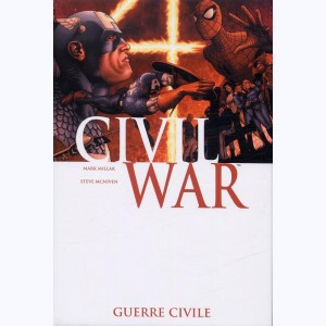 Civil War : Tome 1, Guerre civile : 