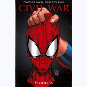 Civil War : Tome 2, Vendetta