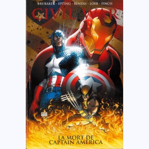 Civil War : Tome 3, La Mort de Captain America