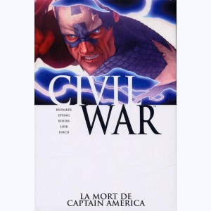 Civil War : Tome 3, La Mort de Captain America